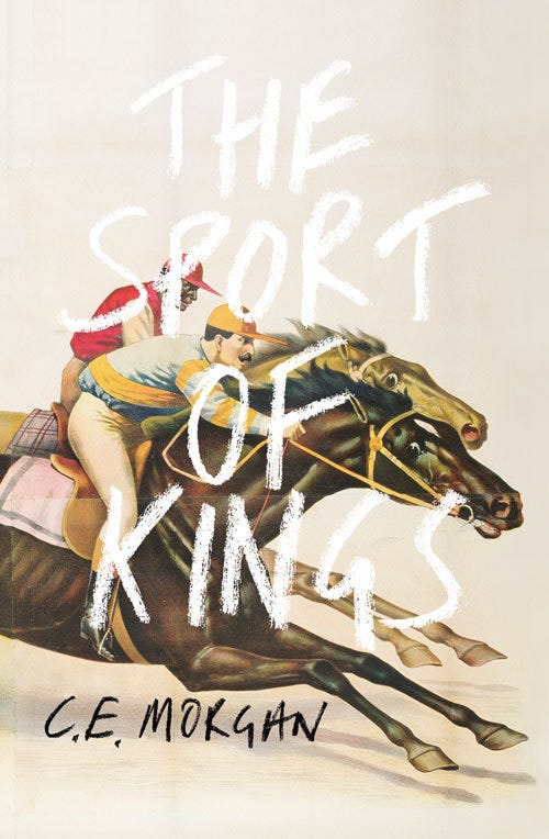 The Sport of Kings by C.E. Morgan | Goodreads