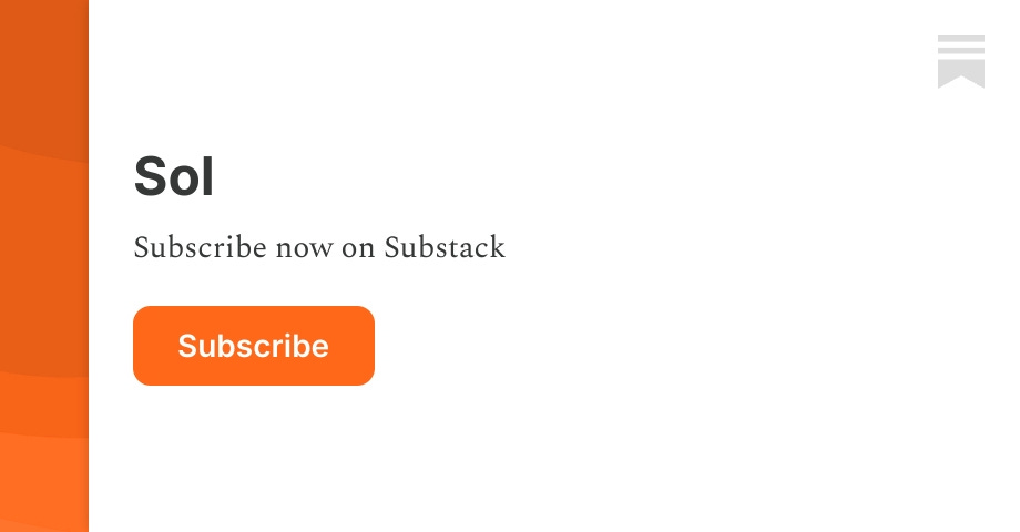 Sol | Substack
