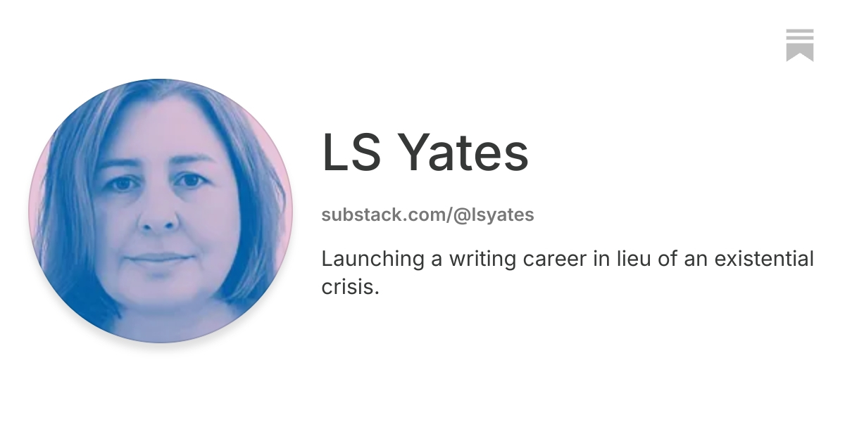 LS Yates | Substack