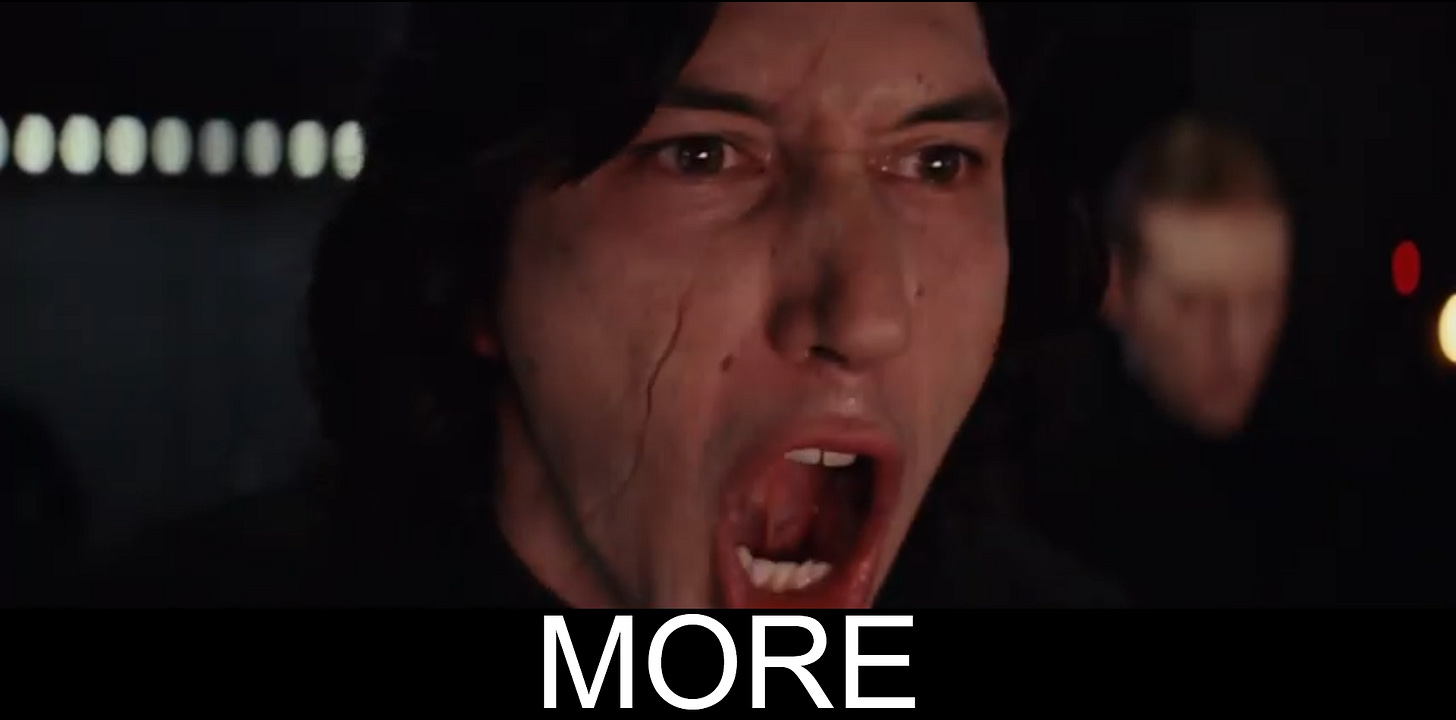 Kylo Ren MORE Meme Generator - Piñata Farms - The best meme ...
