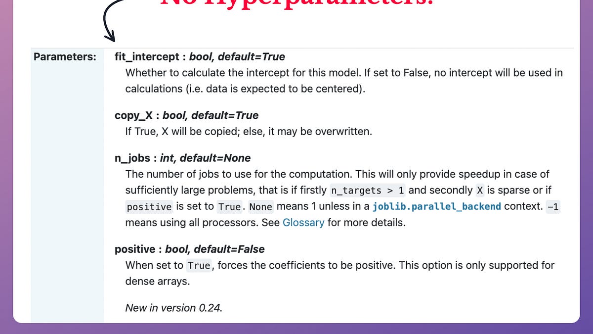 Why Sklearn's Linear Regression Implementation Has No Hyperparameters?