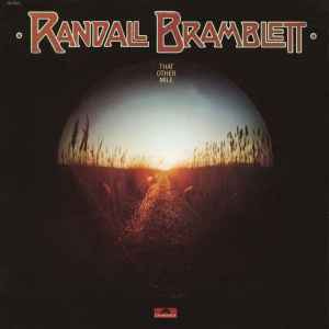 Randall Bramblett – That Other Mile (1975, Vinyl) - Discogs