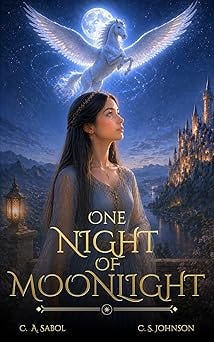 One Night of Moonlight: A High Fantasy Novella (The Moonlight Pegasus Book 2)