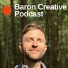 Baron Creative: Writing & Podcast
