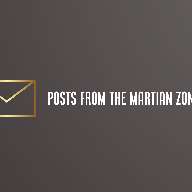 Tales From The Martian Zone
