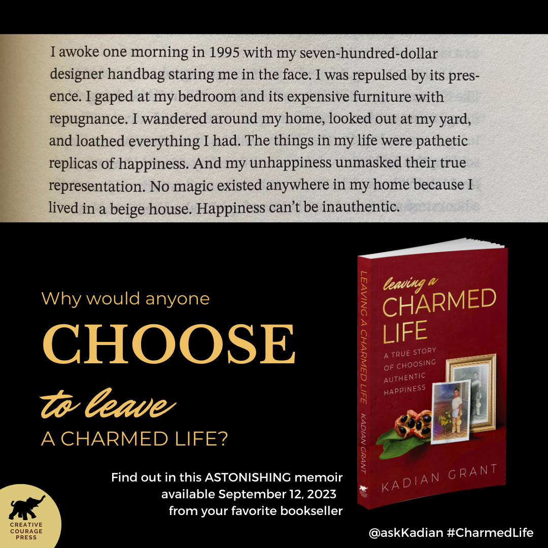 I awoke one morning in 1995 with my seven-hundred-dollar designer handbag staring me in the face. I was repulsed by its presence. I gaped at my bedroom and its expensive furniture with repugnance. I wandered around my home, looked out at my yard, and loathed everything I had. The things in my life were pathetic replicas of happiness. And my unhappiness unmasked their true representation. No magic existed anywhere in my home because I lived in a beige house. Happiness can’t be inauthentic.