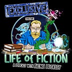 Life of Fiction — Jaime Buckley’s Wanted Hero Universe