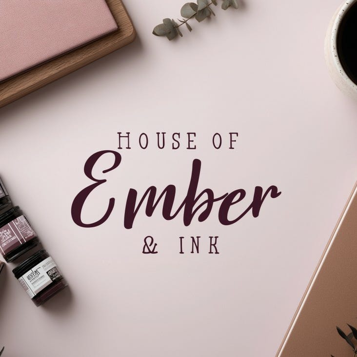 House of Ember & Ink's Substack