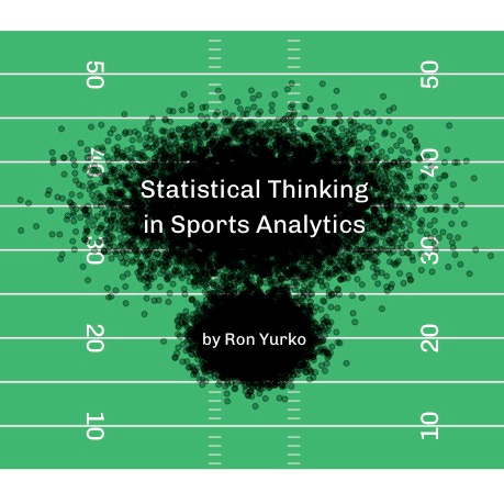 Statistical Thinking in Sports Analytics