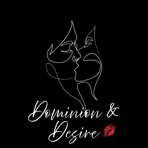 Dominion & Desire 