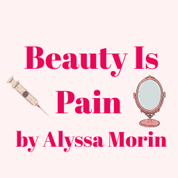 Beauty Is Pain by Alyssa Morin