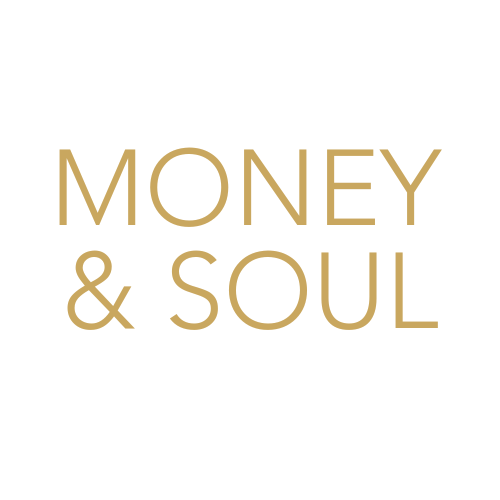 Money & Soul