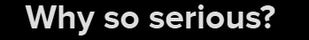 adwhysoserious.jpg