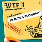 Wittman Truth Files #2: Jobs and the Economy