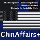 SUN Chenghao: U.S.-China Geoeconomics Rivalry in the Rest of the World 