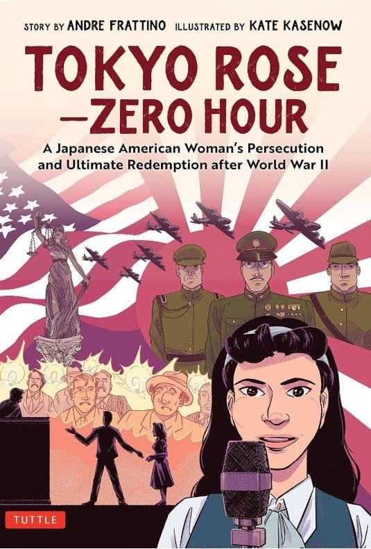 Cover of Tokyo Rose (Tuttle Publishing), written by Andre Frattino and illustrated by Kate Kasenow.