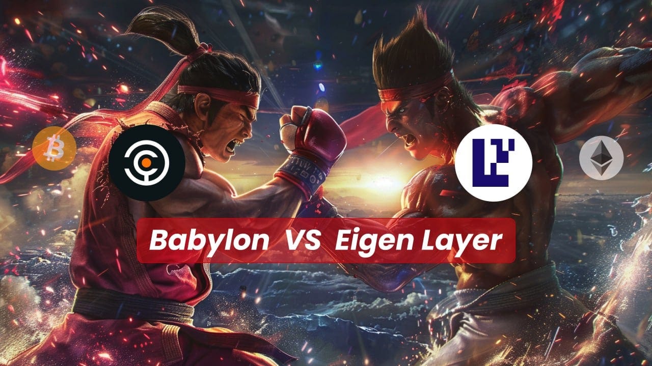 The Shared Security War: Babylon vs EigenLayer - pSTAKE The Shared Security War: Babylon vs EigenLayer - pSTAKE