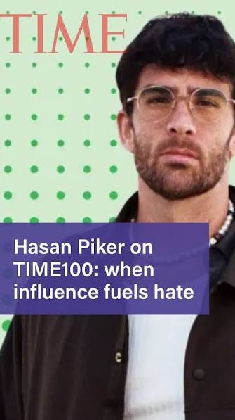 TIME's "Most Influential Digital Voices" list just spotlighted Hasan Piker,  a top streamer on Twitch, calling him a "polarizing figure." But Piker  isn’t just controversial; he’s an antisemite with a ...