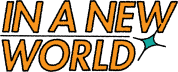 In A New World