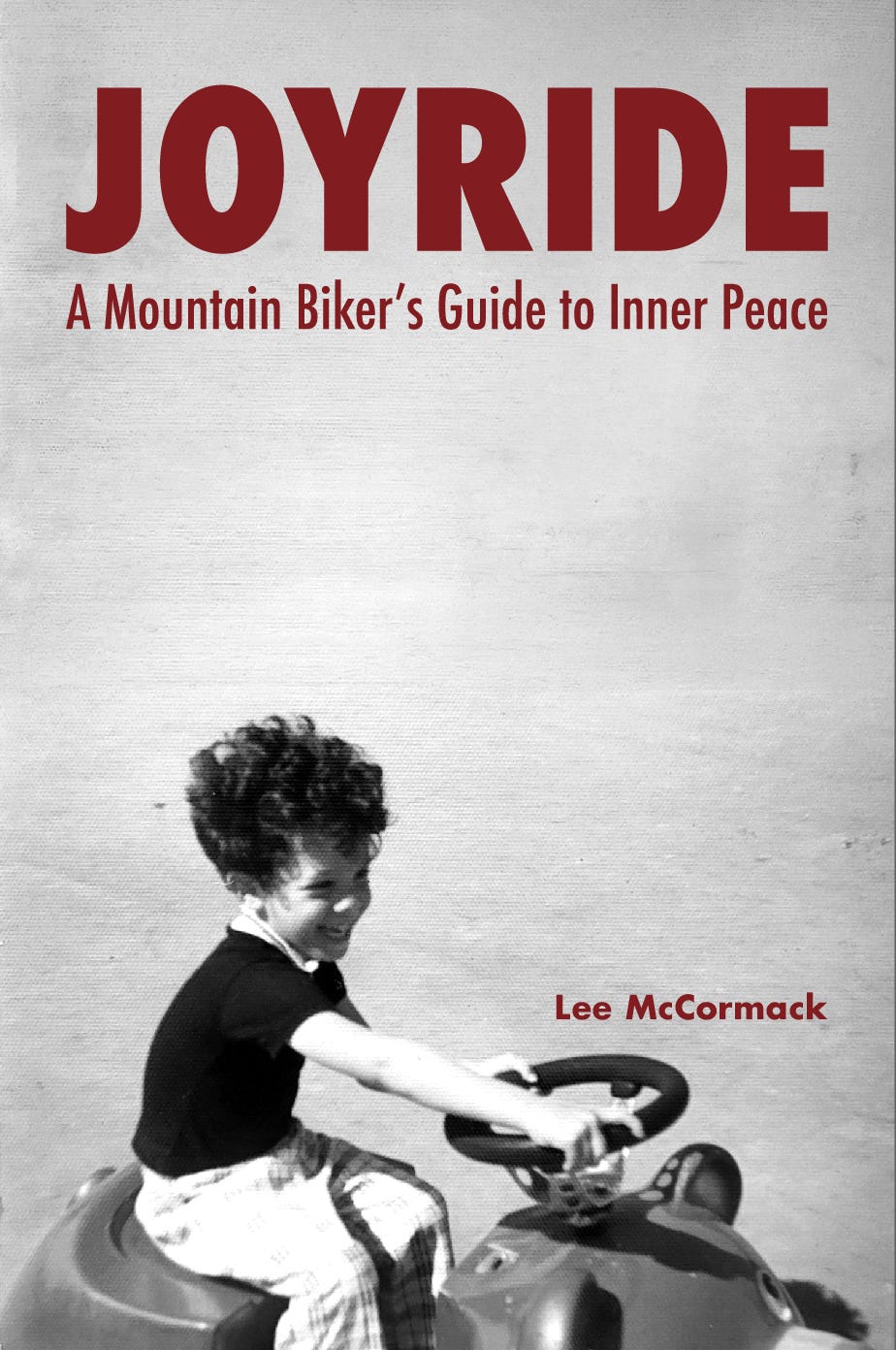 Joyride: A Mountain Biker’s Guide to Inner Peace (preorder)