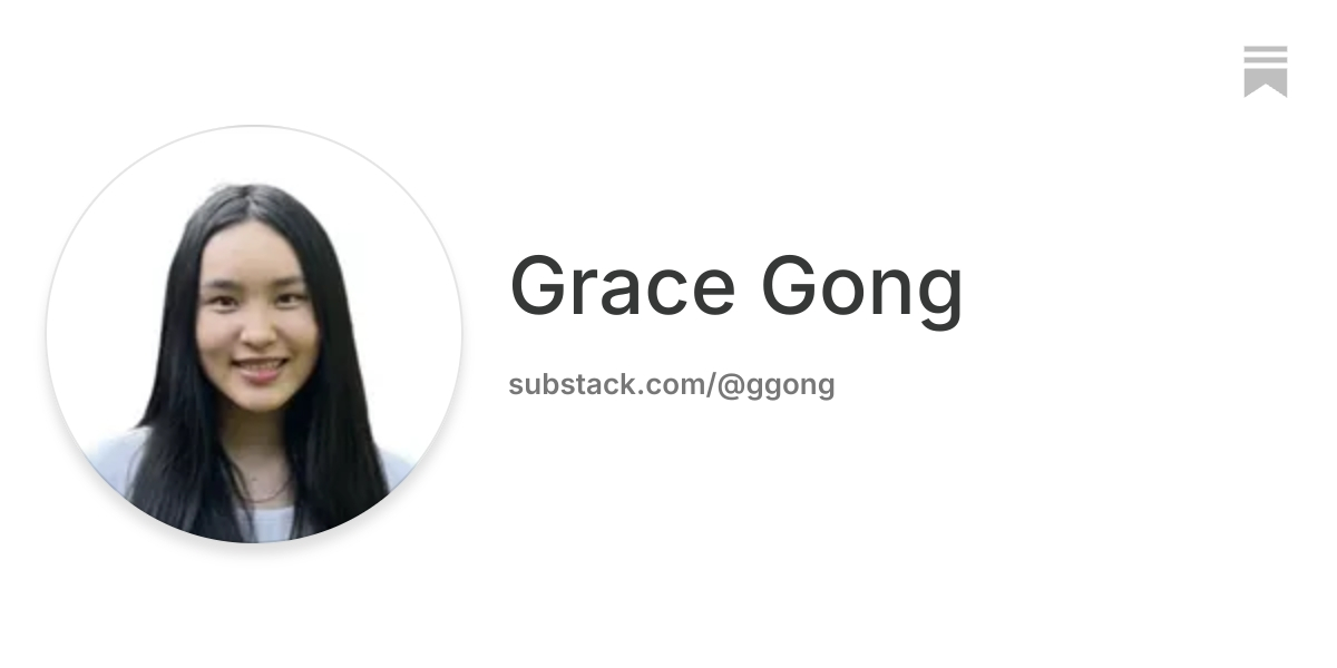 Grace Gong | Substack