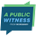 A Public Witness