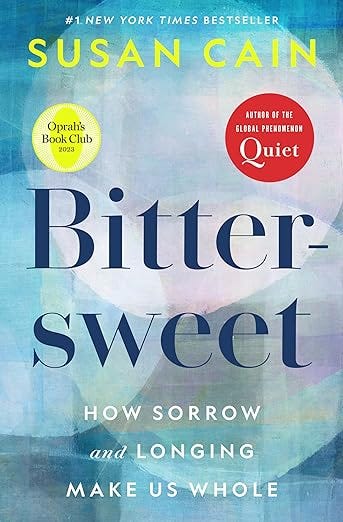 Bittersweet (Oprah&#39;s Book Club): How Sorrow and Longing Make Us Whole