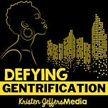 Defying Gentrification, Crafting Liberation