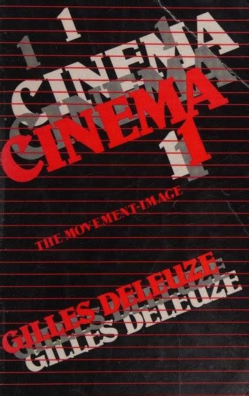 Cinema 1 : the movement-image : Deleuze, Gilles : Free Download, Borrow ...