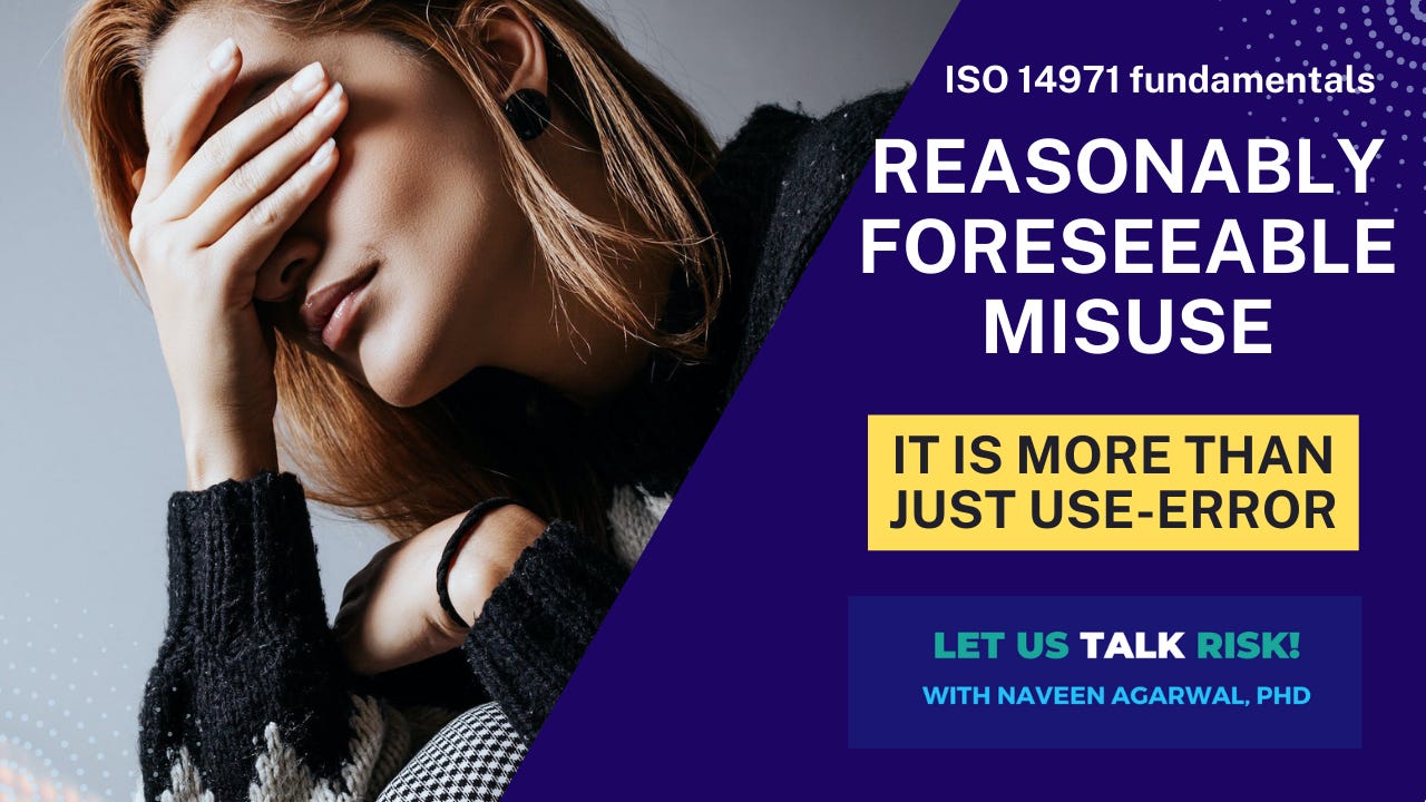ISO 14971 Fundamentals: Reasonably Foreseeable Misuse