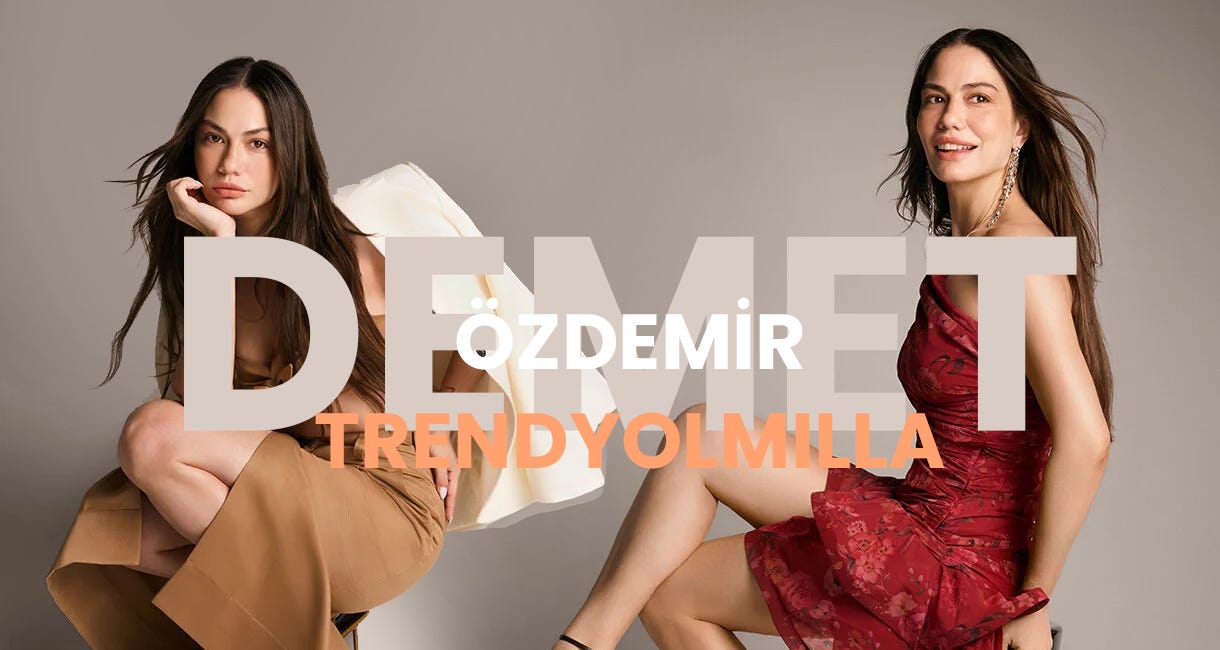 Demet Özdemir x Trendyolmilla