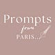 Prompts From Paris by Jane Bertch