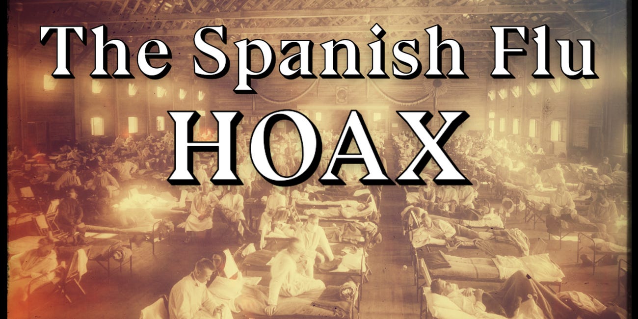 The Spanish Flu Hoax