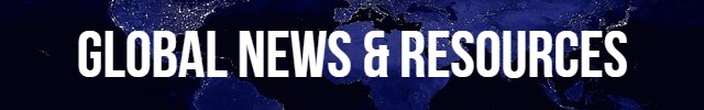 GLOBAL NEWS & RESOURCES GLOBAL NEWS & RESOURCES