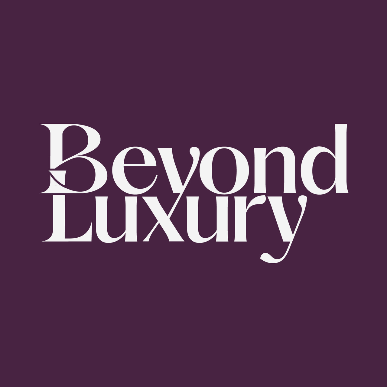 Beyond Luxury