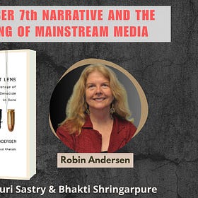 May 7, 2026: The October 7th Narrative and the Unmasking of Mainstream Media