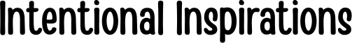 Sheri's Intentional Inspirations Newsletter