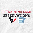 11 Observations from the Second Day of Texans Training Camp