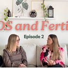PCOS and Fertility: Preparing your body for pregnancy