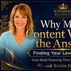 Why More Content Wasn't the Answer — Finding Your Level 10 Buyer: Case Study Featuring Mary Whitman Ortiz