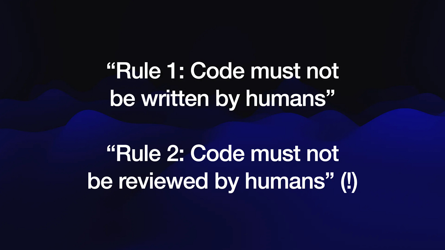 “Rule 2: Code must not be reviewed by humans” (!)
