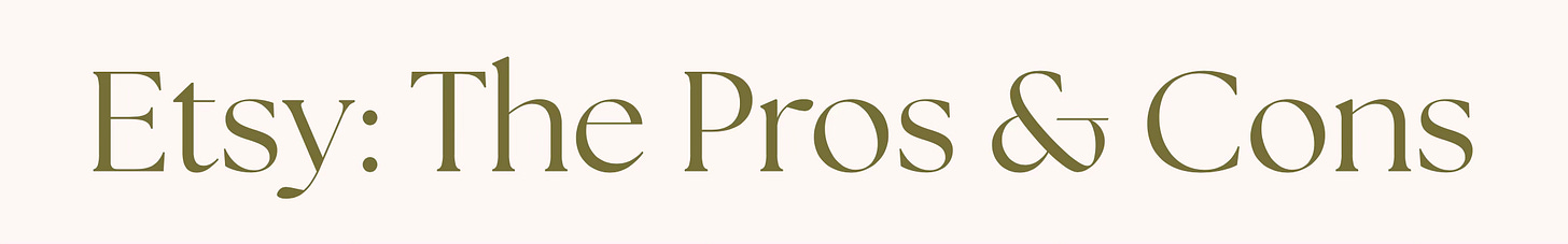 Etsy: The Pros & Cons