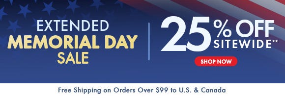 Memorial Day Sale: 25% Off Sitewide** - Extended