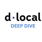 dLocal (Deep Dive)