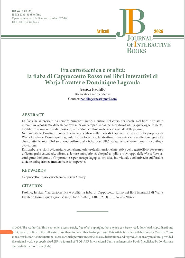 Paolillo,  Jessica,  “Tra  cartotecnica  e  oralità:  la  fiaba  di  Cappuccetto  Rosso  nei  libri  interattivi  di  Warja  Lavater e Dominique Lagraula”, JIB, 5 (aprile 2026): 140-152. DOI: 10.57579/2026.7. 