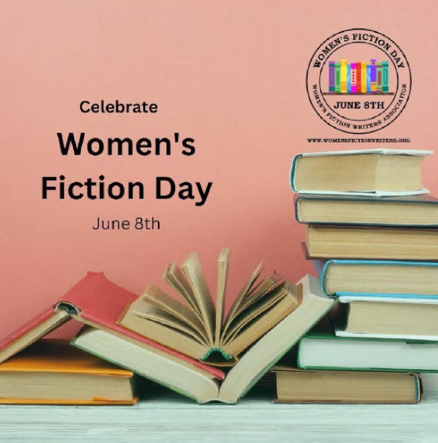 Pale pink background. In the middle of the image, in black text, it says, "Celebrate Women's Fiction Day June 8th." In the upper right-hand corner is the logo for Women's Fiction Day. Below the logo and at the bottom of the image are various stacks of books.
