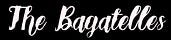 The Bagatelles