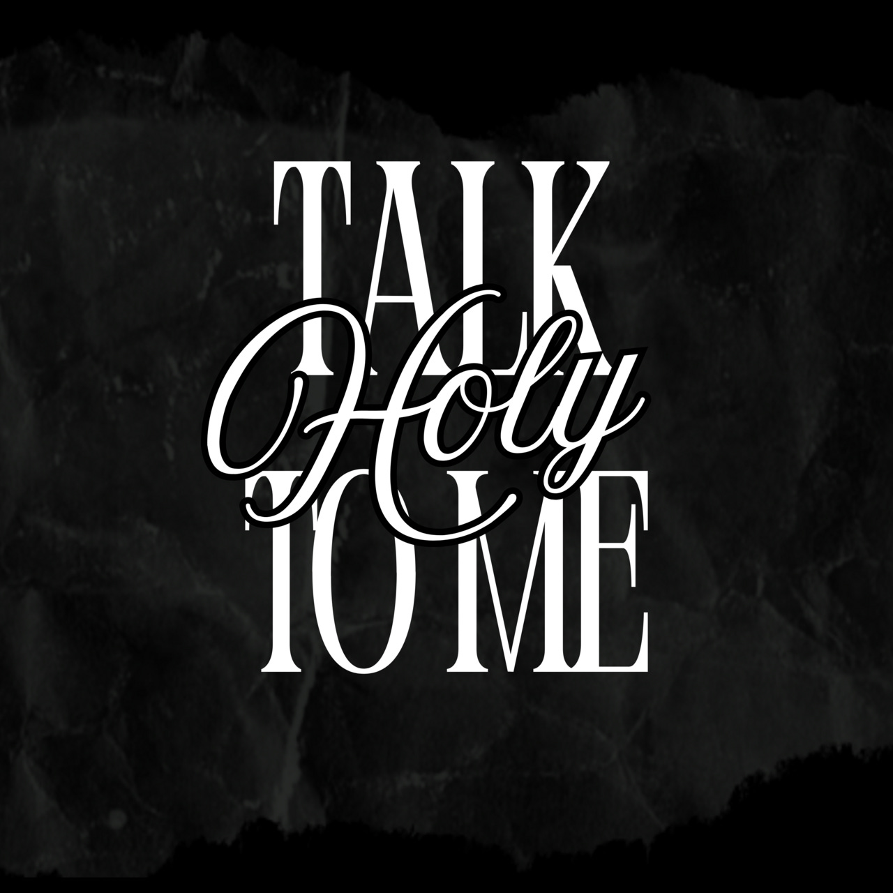 Artwork for Talk Holy to Me