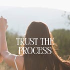 Learning to Trust the Process (and My Intuition)