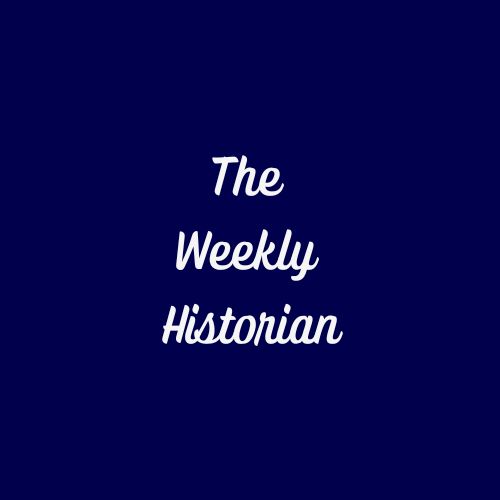 The Weekly Historian